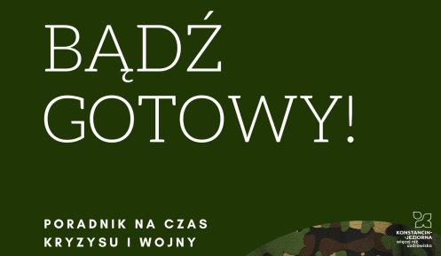 Grafika wektorowa. Na zielonym tle tekst: Bądź gotowy. Poradnik na czas kryzysu i wojny.