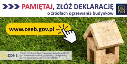 Grafika. Zielona trawa na której stoi mały domek z drewnianych klocków. Obok niego napisy: Pamiętaj, złóż deklarację o źródłach ogrzewania budynków oraz centralna baza emisyjności budynków. Mniejsza czcionką są podane szczegółowe informacje, które zostały powielone w artykule. 