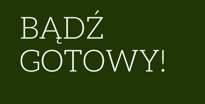Grafika wektorowa. Na zielonym tle tekst: Bądź gotowy. Poradnik na czas kryzysu i wojny.